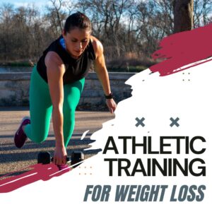 Athletic Training 4 Weight Loss